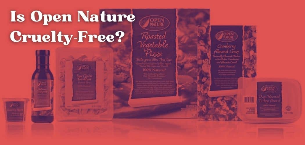 Is Open Nature Cruelty-Free?