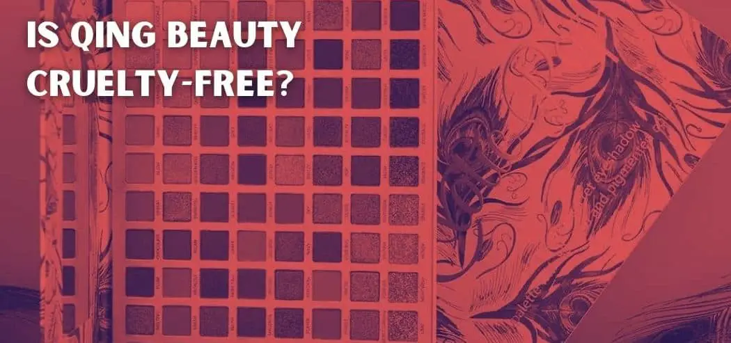 Is Qing Beauty Cruelty-Free?