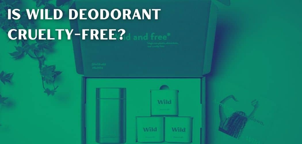 Is Wild Deodorant Cruelty-Free?