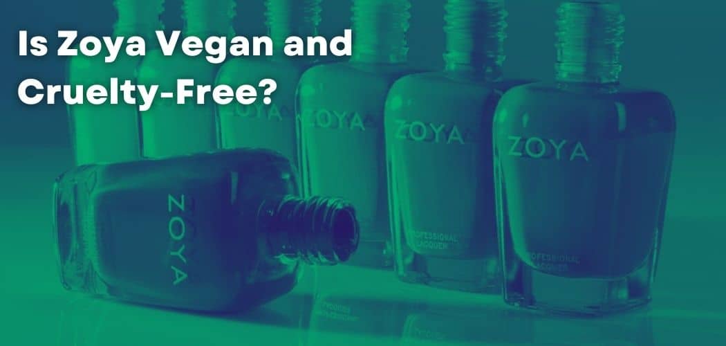 Is Zoya Vegan and Cruelty-Free?