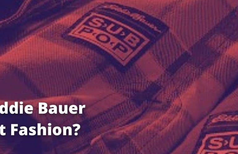 Is Eddie Bauer Fast Fashion?