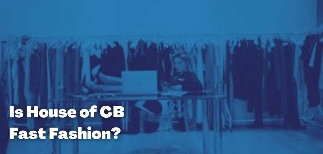 Is House of CB Fast Fashion?