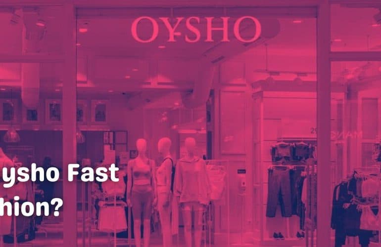 Is Oysho Fast Fashion?