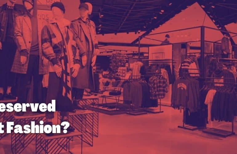 Is Reserved Fast Fashion?