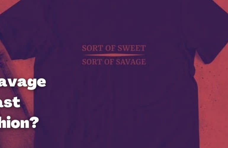 Is Savage X Fast Fashion?