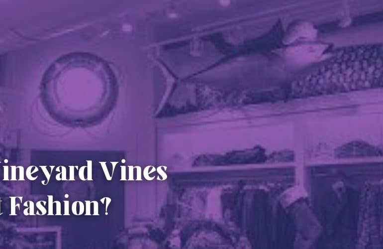 Is Vineyard Vines Fast Fashion?